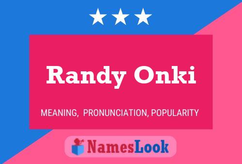 Pôster do nome Randy Onki