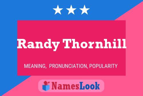 Pôster do nome Randy Thornhill