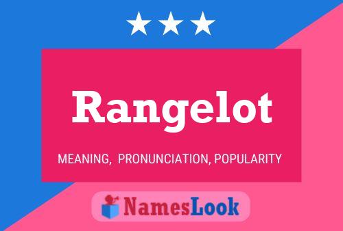 Pôster do nome Rangelot