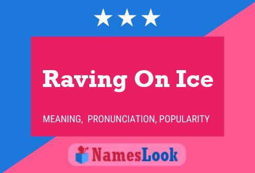 Pôster do nome Raving On Ice