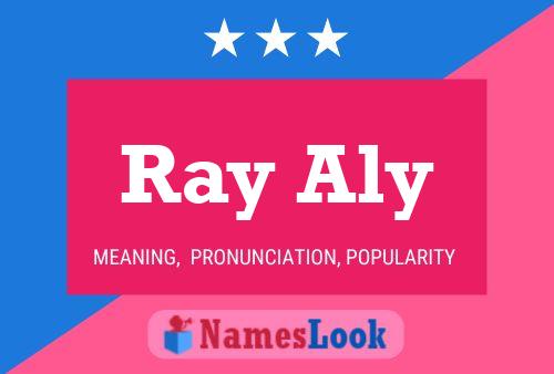 Pôster do nome Ray Aly