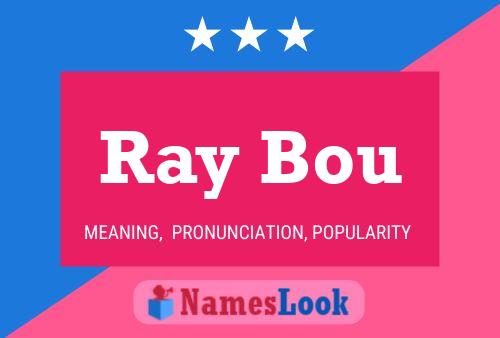 Pôster do nome Ray Bou