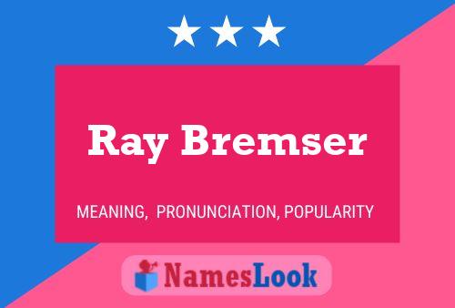 Pôster do nome Ray Bremser