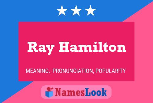 Pôster do nome Ray Hamilton