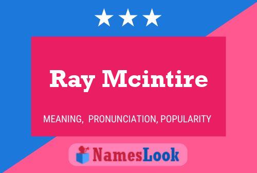 Pôster do nome Ray Mcintire