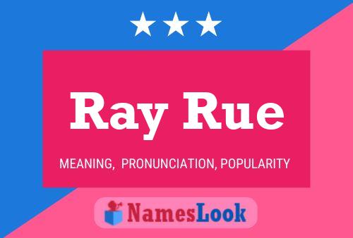 Pôster do nome Ray Rue