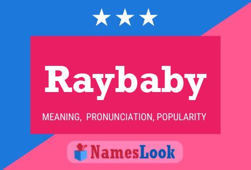 Pôster do nome Raybaby