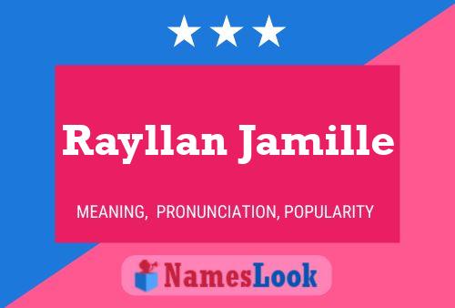 Pôster do nome Rayllan Jamille