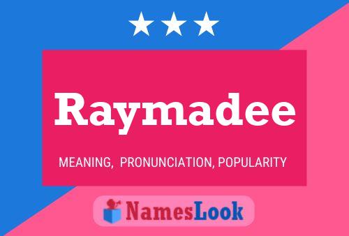 Pôster do nome Raymadee