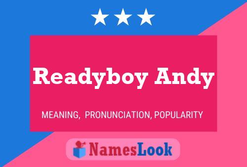 Pôster do nome Readyboy Andy