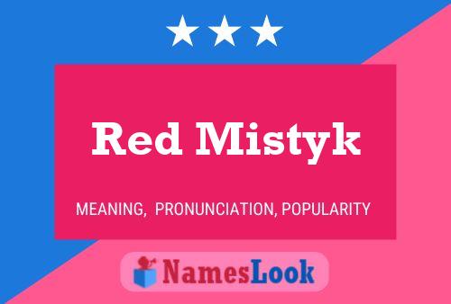 Pôster do nome Red Mistyk