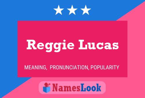 Pôster do nome Reggie Lucas