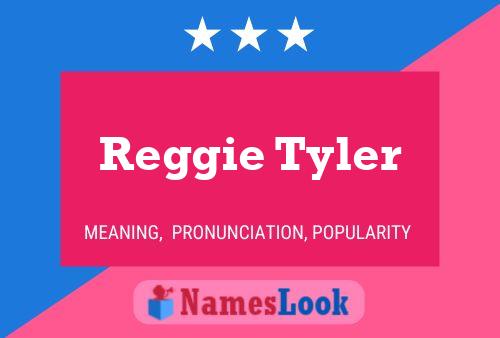 Pôster do nome Reggie Tyler