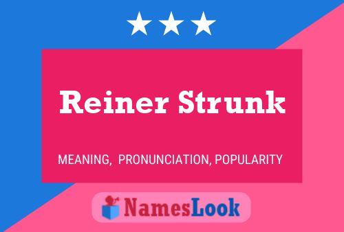 Pôster do nome Reiner Strunk