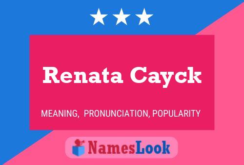 Pôster do nome Renata Cayck