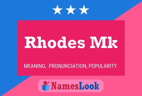 Pôster do nome Rhodes Mk