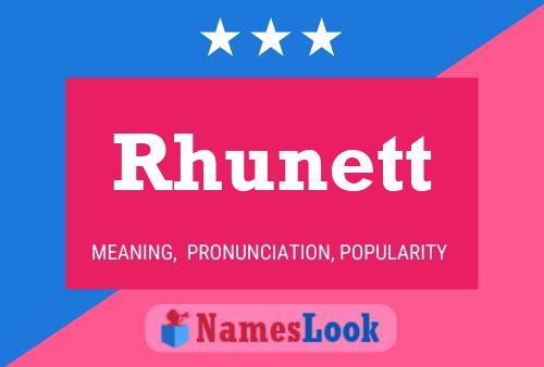 Pôster do nome Rhunett