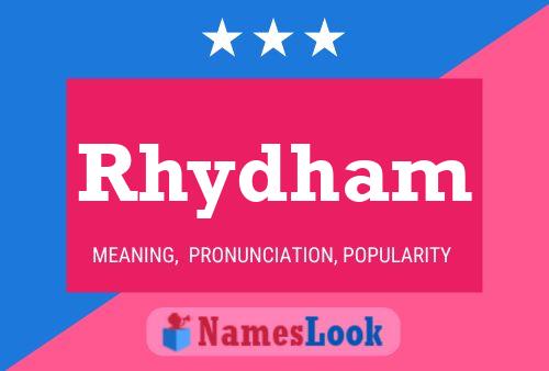 Pôster do nome Rhydham