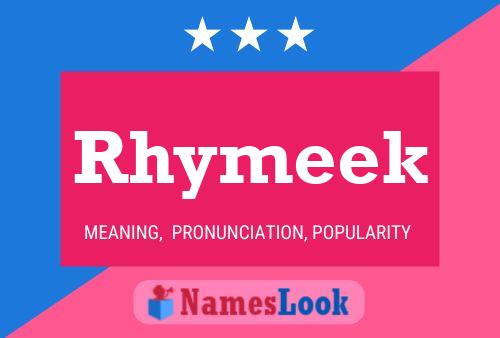 Pôster do nome Rhymeek