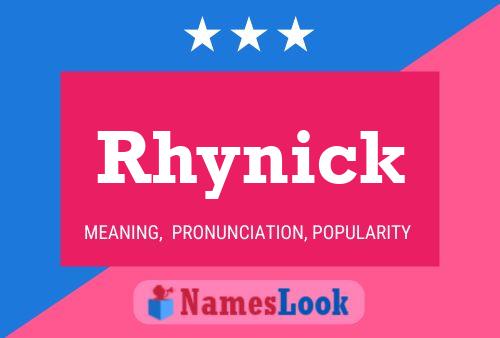 Pôster do nome Rhynick