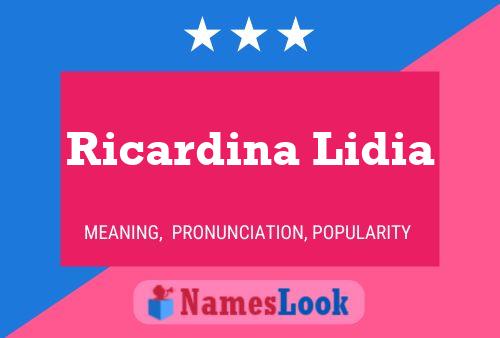 Pôster do nome Ricardina Lidia