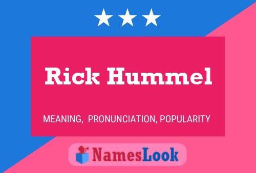 Pôster do nome Rick Hummel