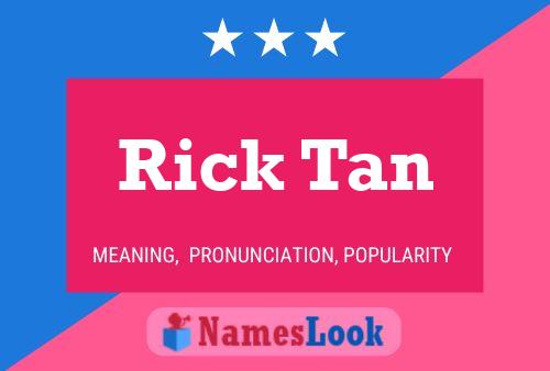 Pôster do nome Rick Tan