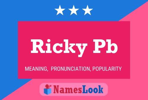 Pôster do nome Ricky Pb