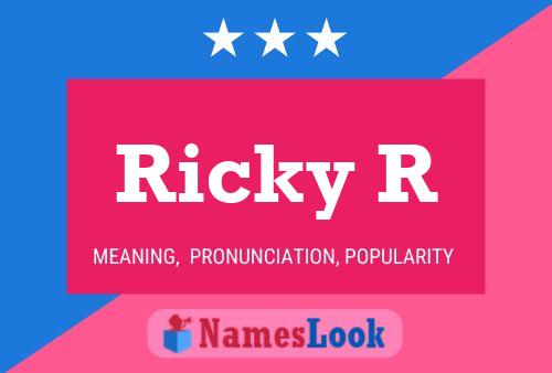 Pôster do nome Ricky R