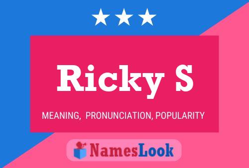 Pôster do nome Ricky S