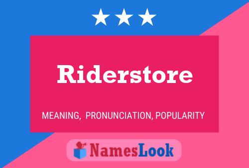 Pôster do nome Riderstore