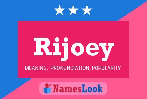 Pôster do nome Rijoey