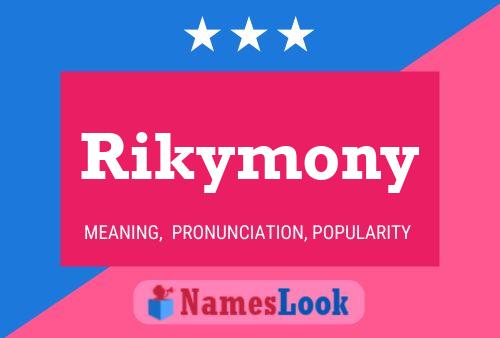 Pôster do nome Rikymony