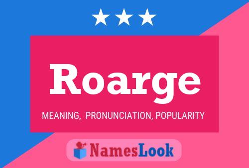 Pôster do nome Roarge