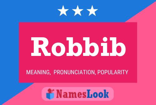 Pôster do nome Robbib