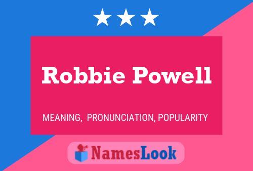 Pôster do nome Robbie Powell