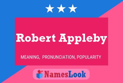 Pôster do nome Robert Appleby