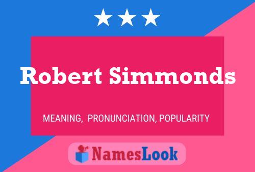 Pôster do nome Robert Simmonds