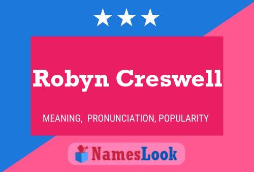 Pôster do nome Robyn Creswell