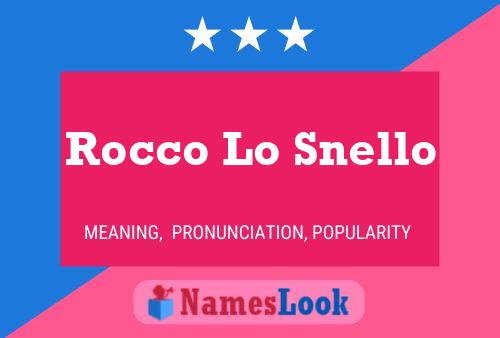 Pôster do nome Rocco Lo Snello