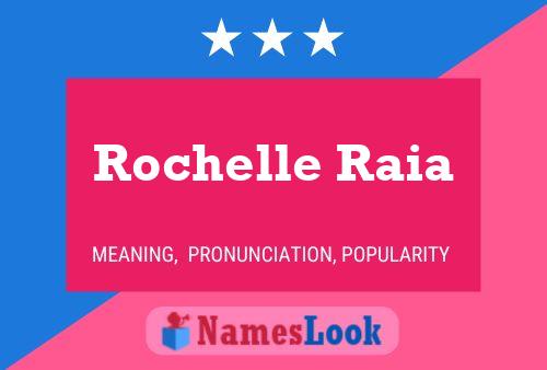 Pôster do nome Rochelle Raia