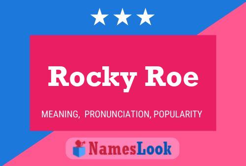 Pôster do nome Rocky Roe