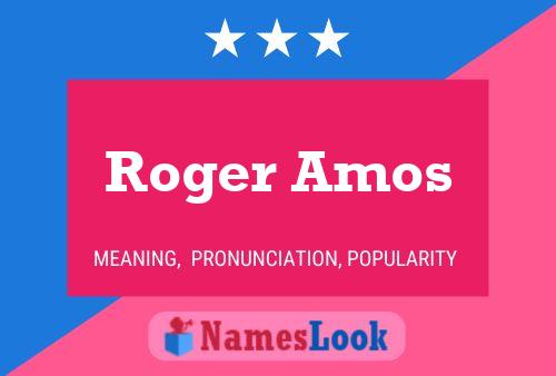 Pôster do nome Roger Amos