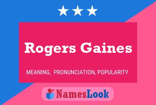 Pôster do nome Rogers Gaines