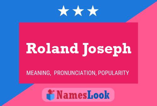 Pôster do nome Roland Joseph