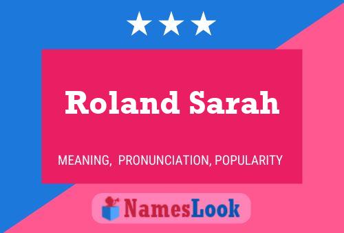 Pôster do nome Roland Sarah