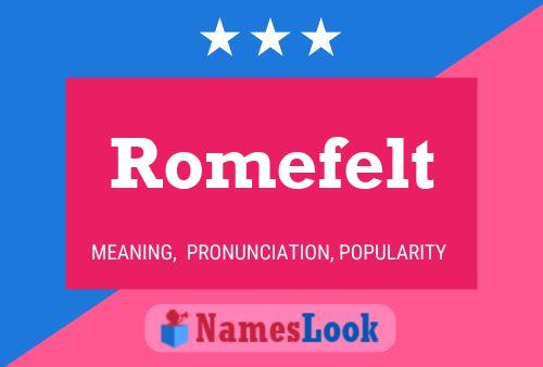 Pôster do nome Romefelt