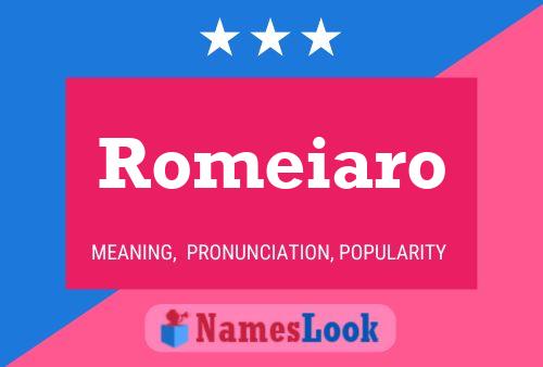 Pôster do nome Romeiaro