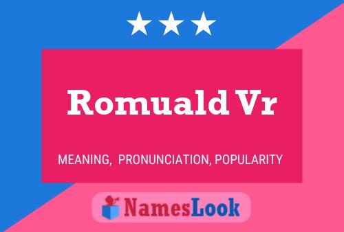 Pôster do nome Romuald Vr