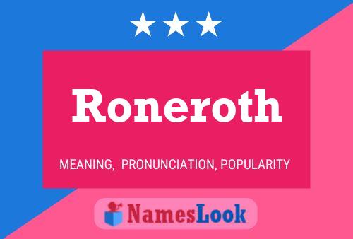 Pôster do nome Roneroth